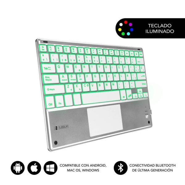 subblim teclado retroiluminado ultrafino smart bt touchpad iluminación hasta 7 colores ajustables bluetooth 3.0 autonomia 30 dias color plata